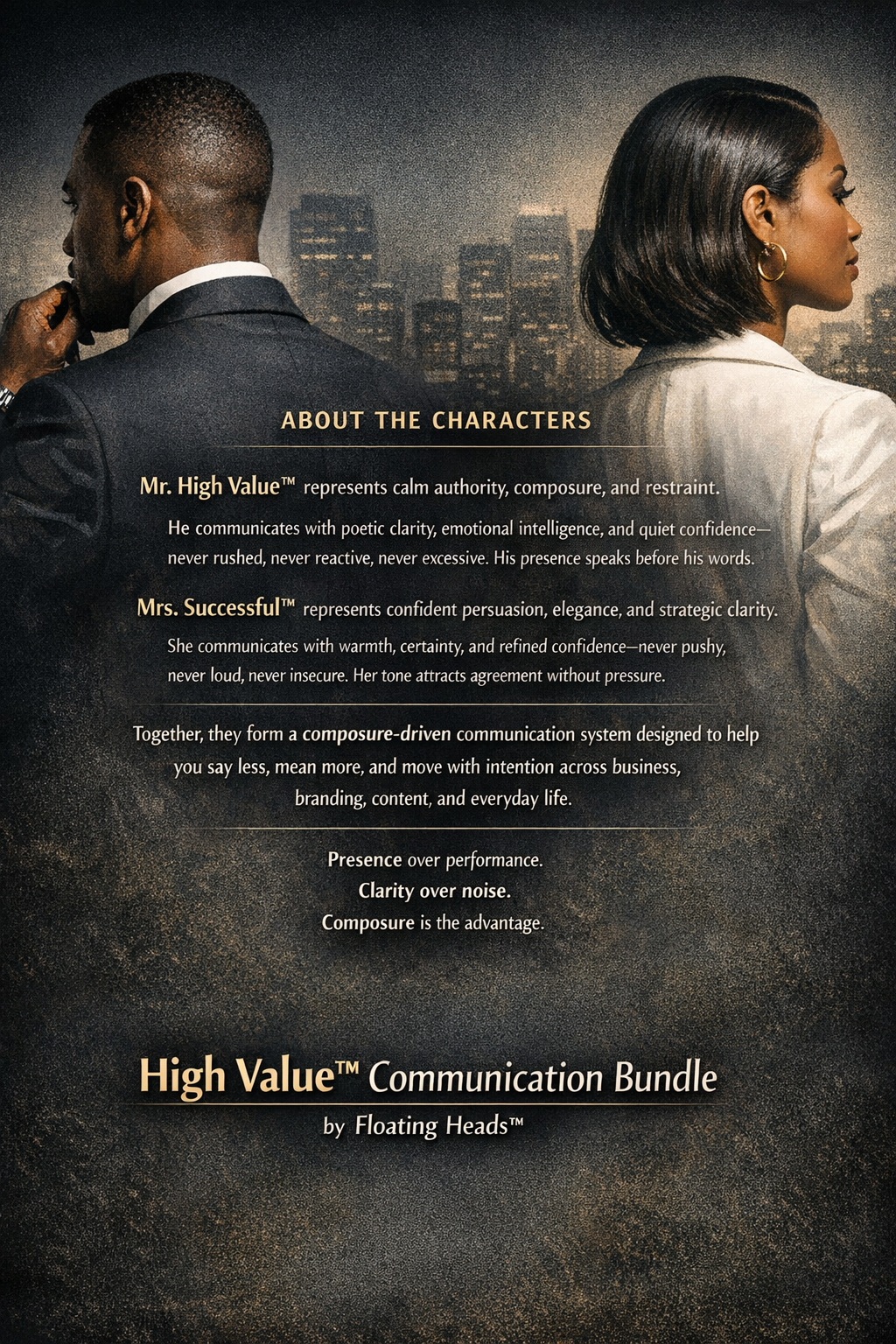 HIGH VALUE™ COMMUNICATION BUNDLE MR.HIGH VALUE™ X MRS.SUCCESSFUL™ by FLOATING HEADS™
